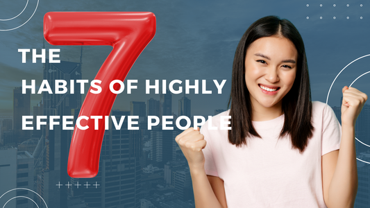 The 7 Habits of Highly Effective People: Unlocking Personal and Professional Success
