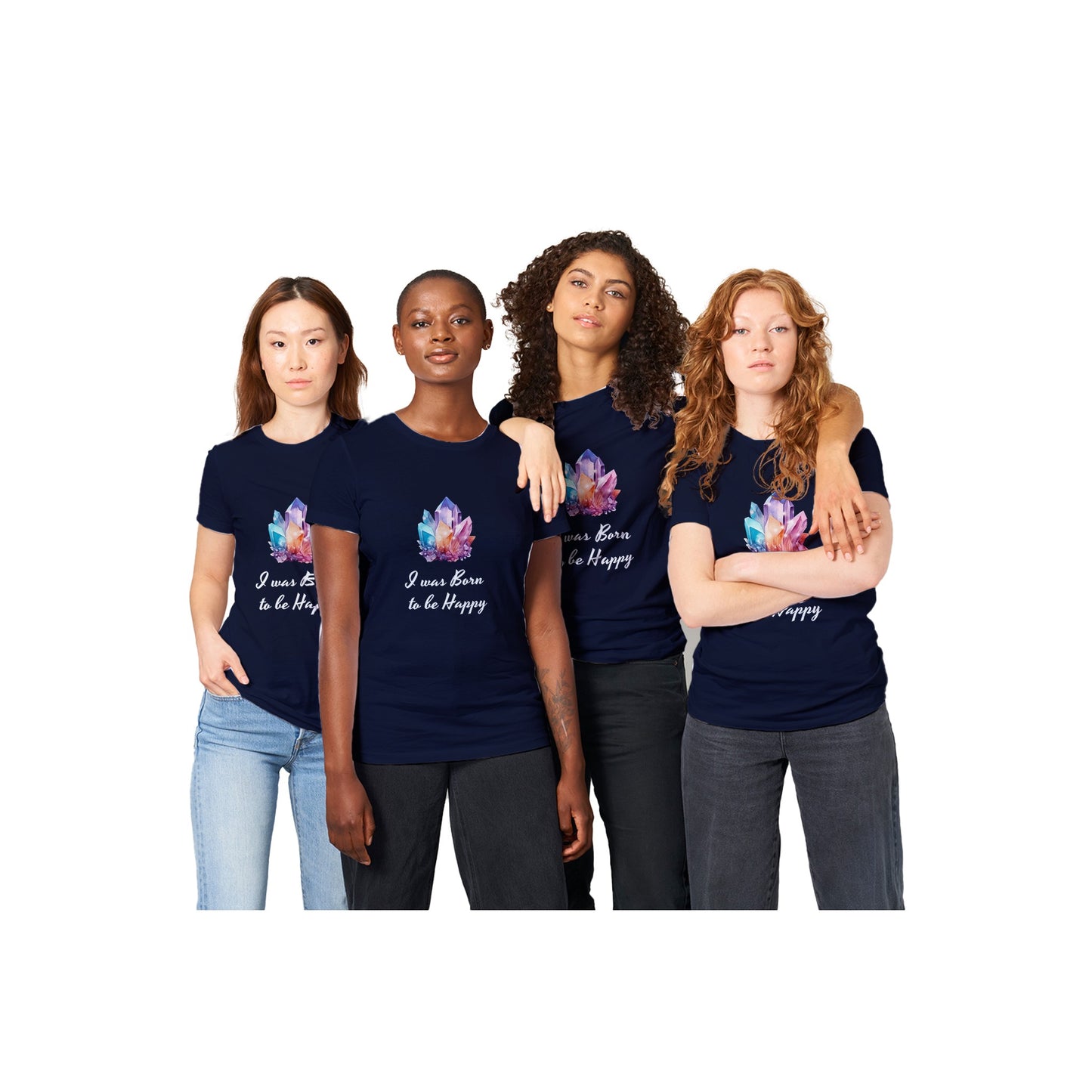 I Was Born To Be Happy - Mental Health Women T-shirt