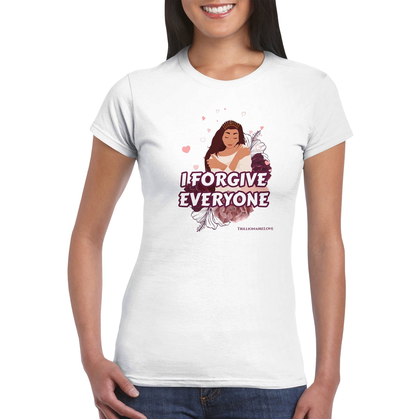 Inspirational Women's T-shirt, Wearable Daily Affirmations - " I FORGIVE EVERYONE" - Motivational Unique Gift Idea - Fashion with meaning. An image of a woman embracing herself with love - white
