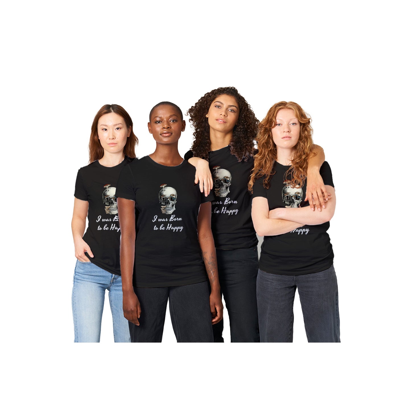 I Was Born To Be Happy - Mental Health Women T-shirt