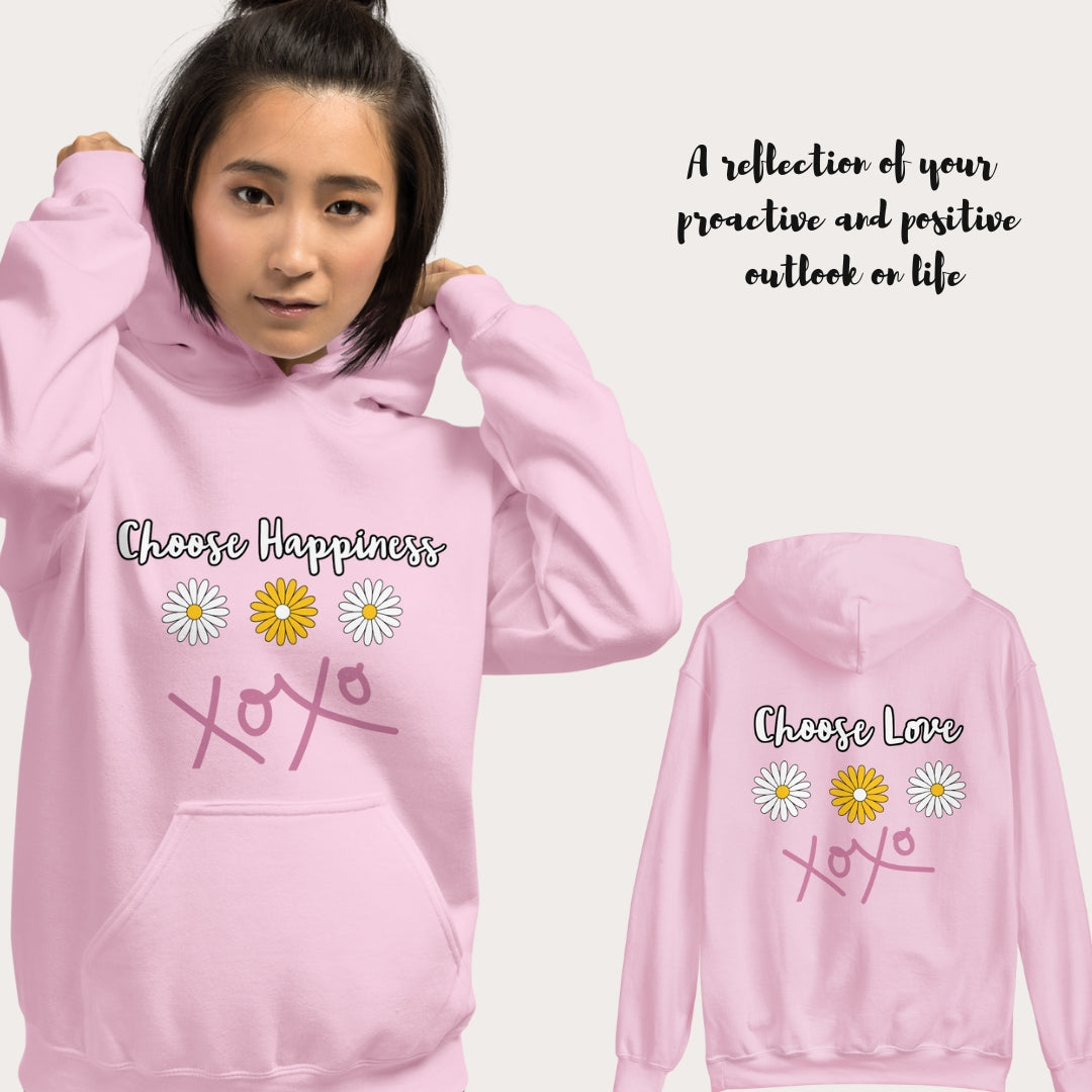 Choose Happiness Hoodie, Choose Love, Inspirational Hoodie, Motivational Hoodie, Daisy Flowers and xoxo, Mental Health, Front and Back Print. White and Yellow daisy flowers and pink xoxo. Mental Health Gift