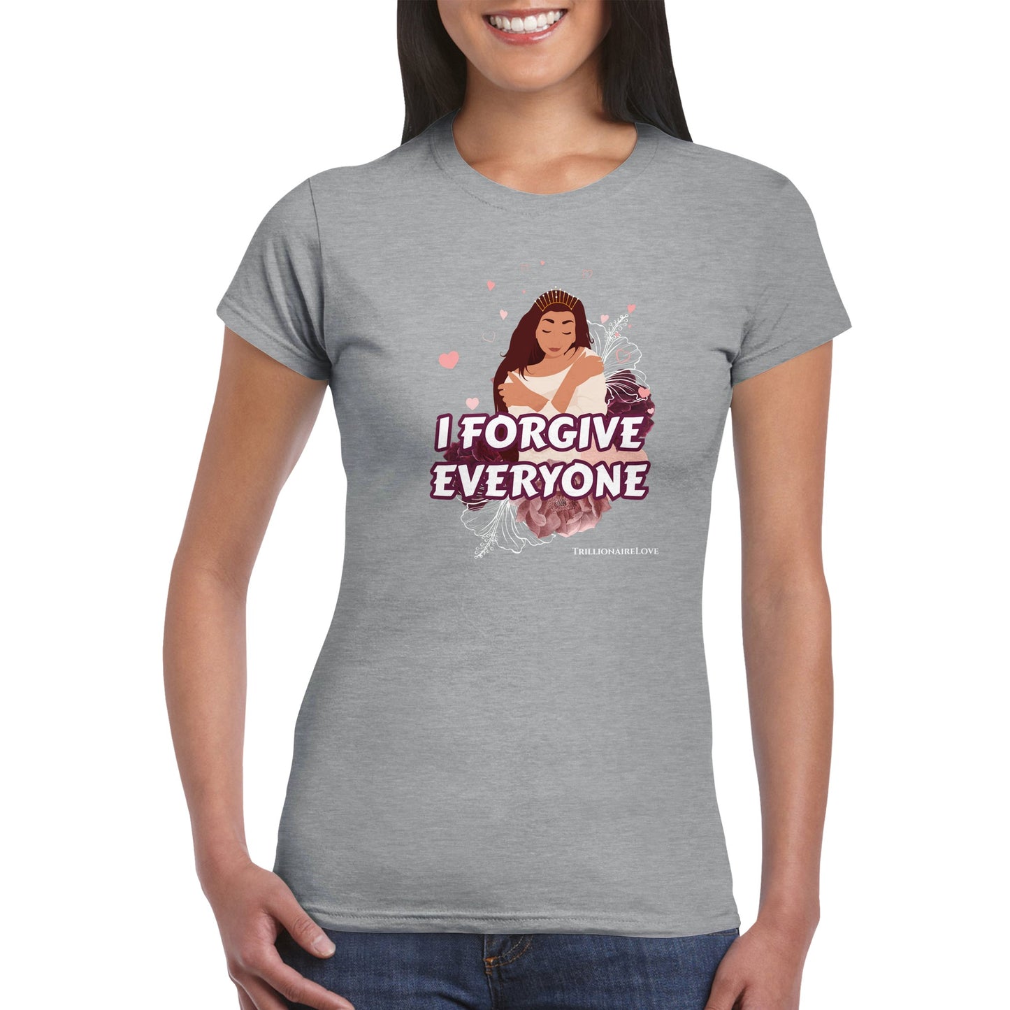 Inspirational Women's T-shirt, Wearable Daily Affirmations - " I FORGIVE EVERYONE" - Motivational Unique Gift Idea - Fashion with meaning. An image of a woman embracing herself with love - grey
