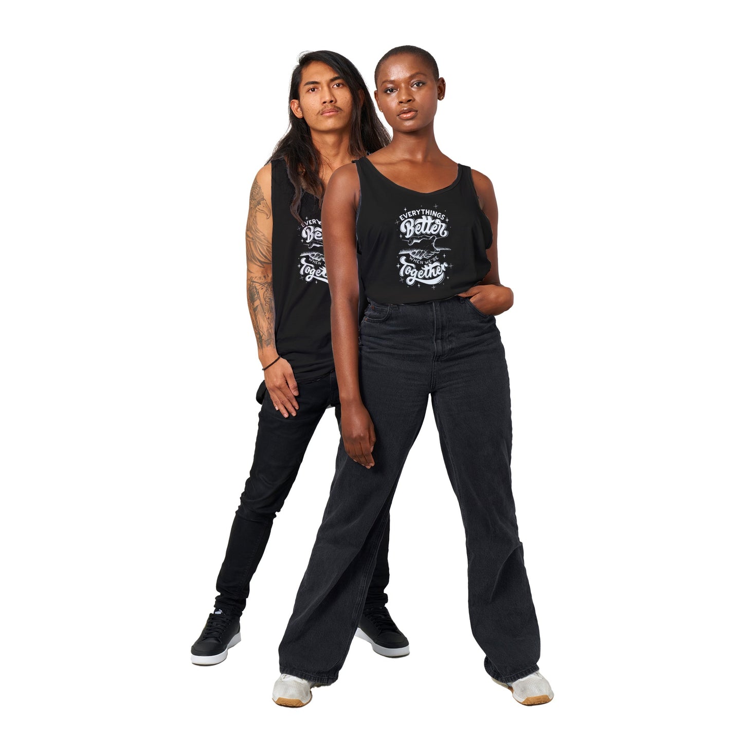 Every Thing's Better When We're Together- Inspirational Quote Premium Unisex Tank Top