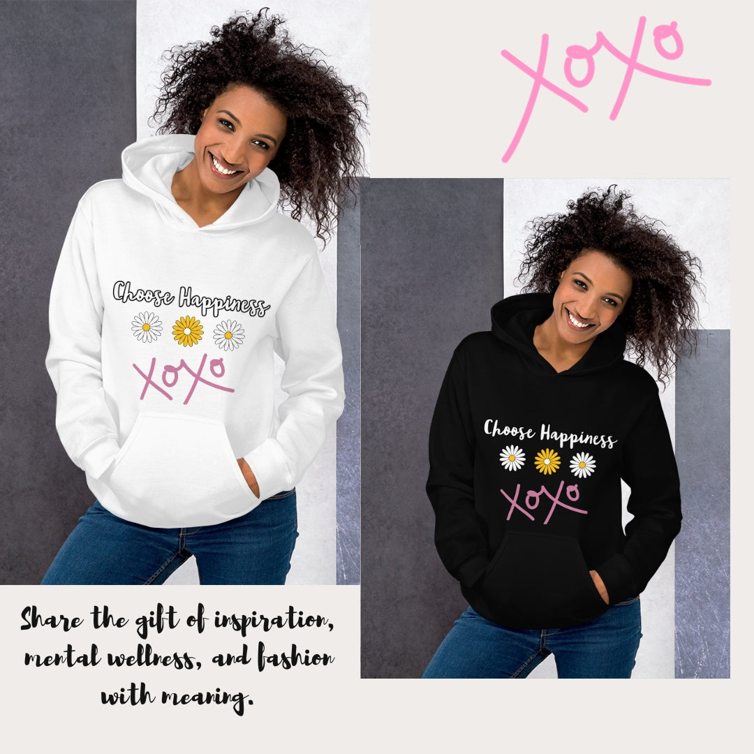 Choose Happiness Hoodie, Choose Love, Inspirational Hoodie, Motivational Hoodie, Daisy Flowers and xoxo, Mental Health, Front and Back Print. White and Yellow daisy flowers and pink xoxo. Mental Health Gift