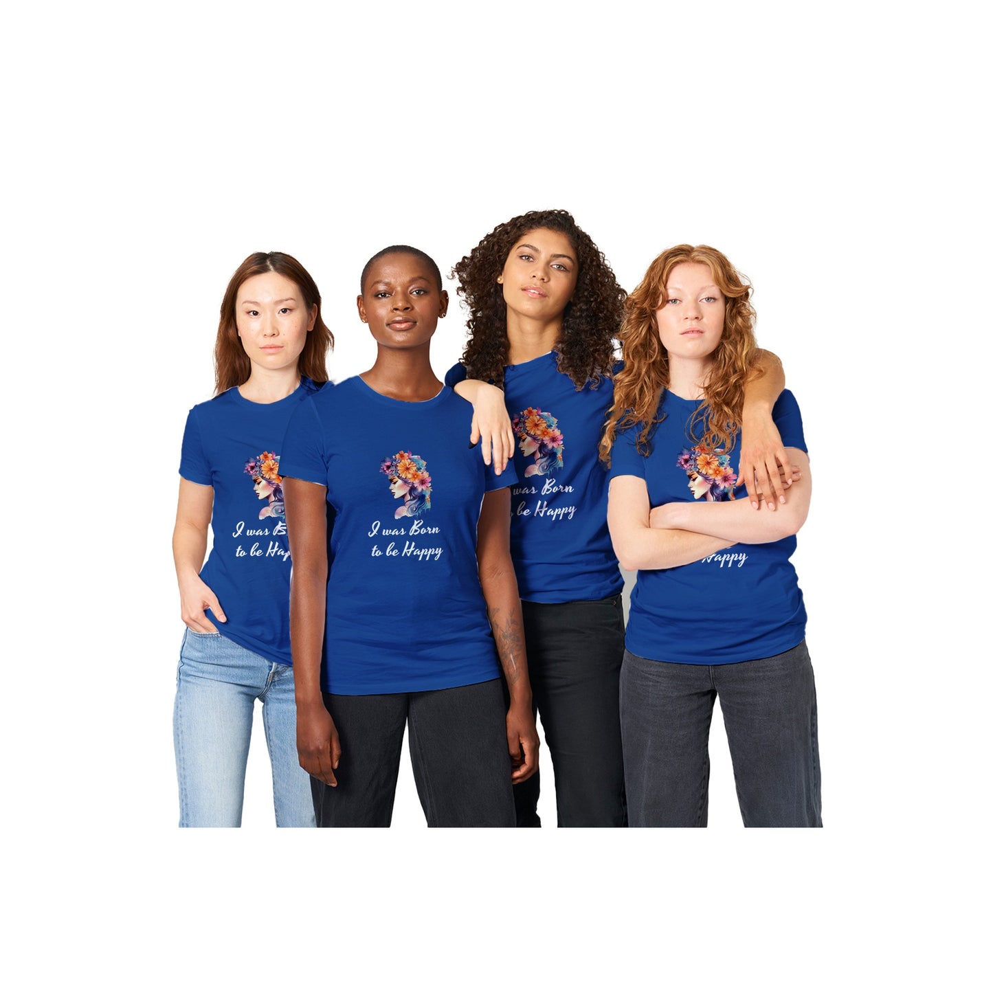 I Was Born To Be Happy - Mental Health Women T-shirt