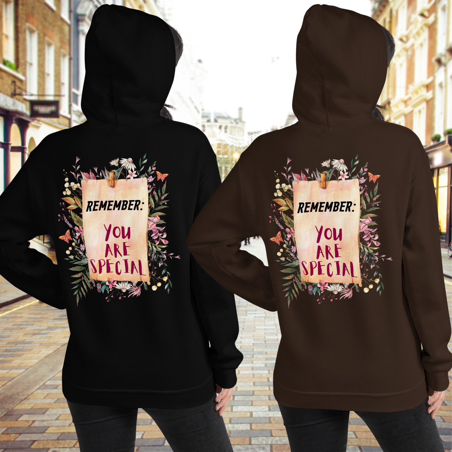 Botanical Floral Women Hoodie: Remember, You Are Special, Gift for Her, Back Print