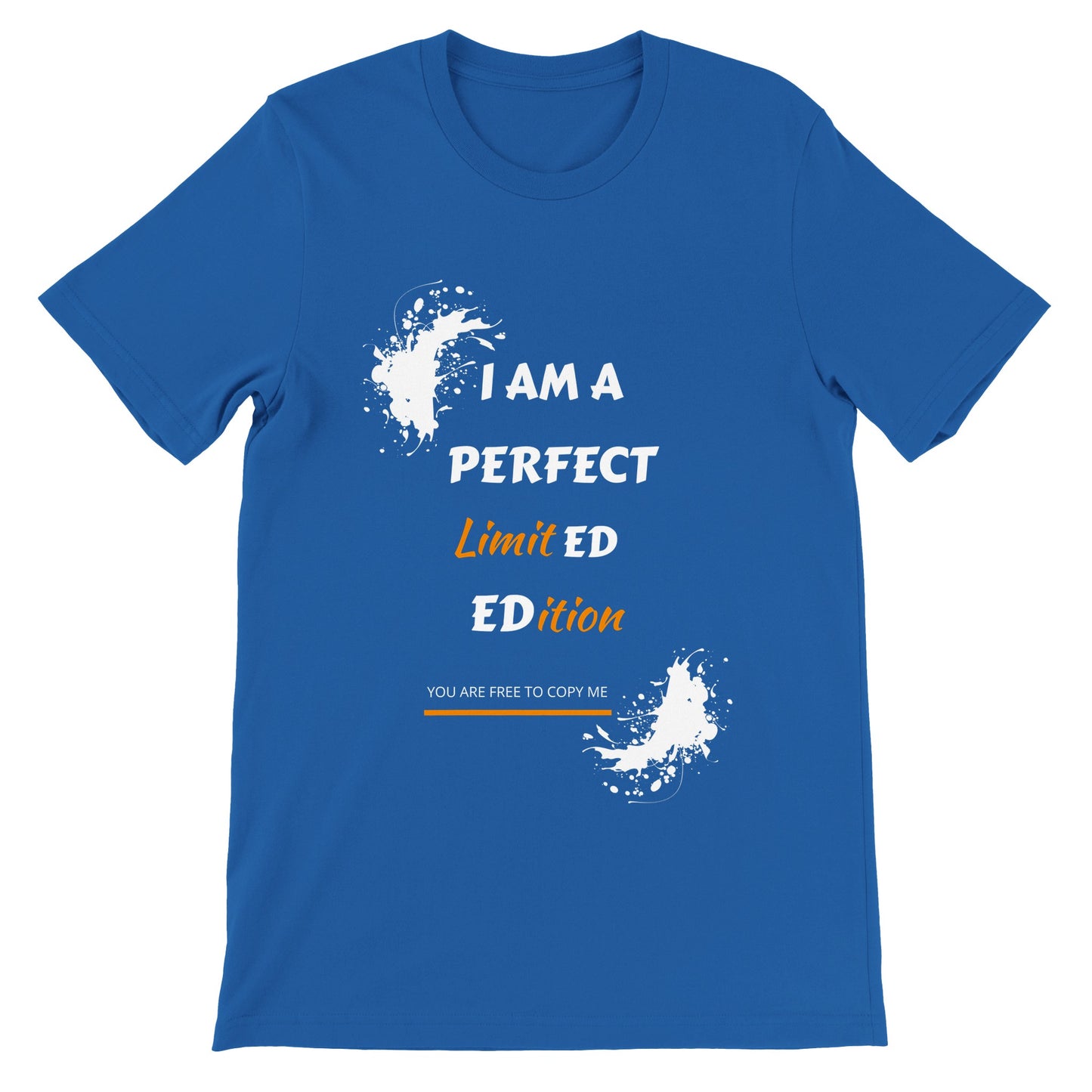 Inspirational Men T-shirt: I Am A Perfect Limited Edition