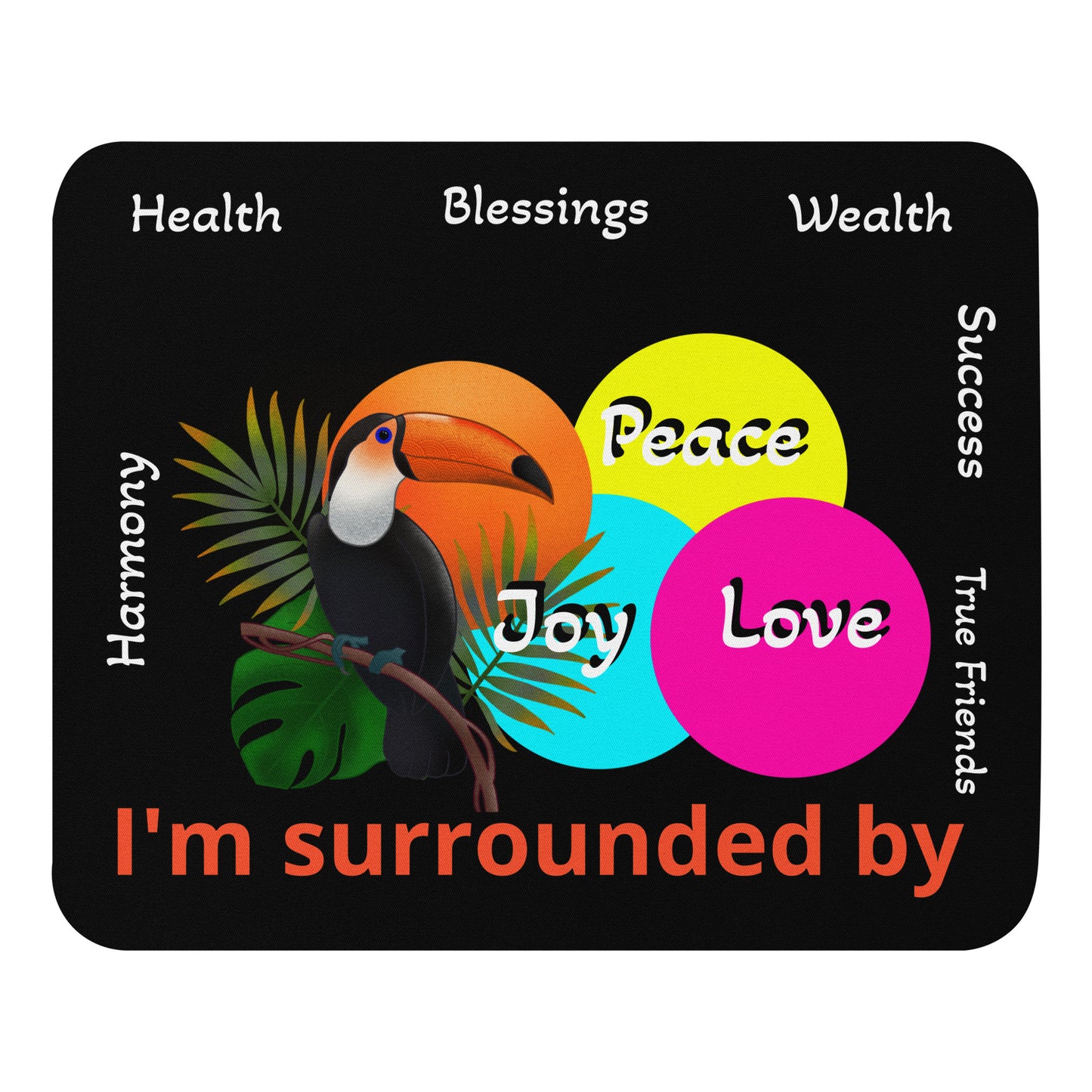 Inspirational Mouse Mat, Exotic Positive Office Decor