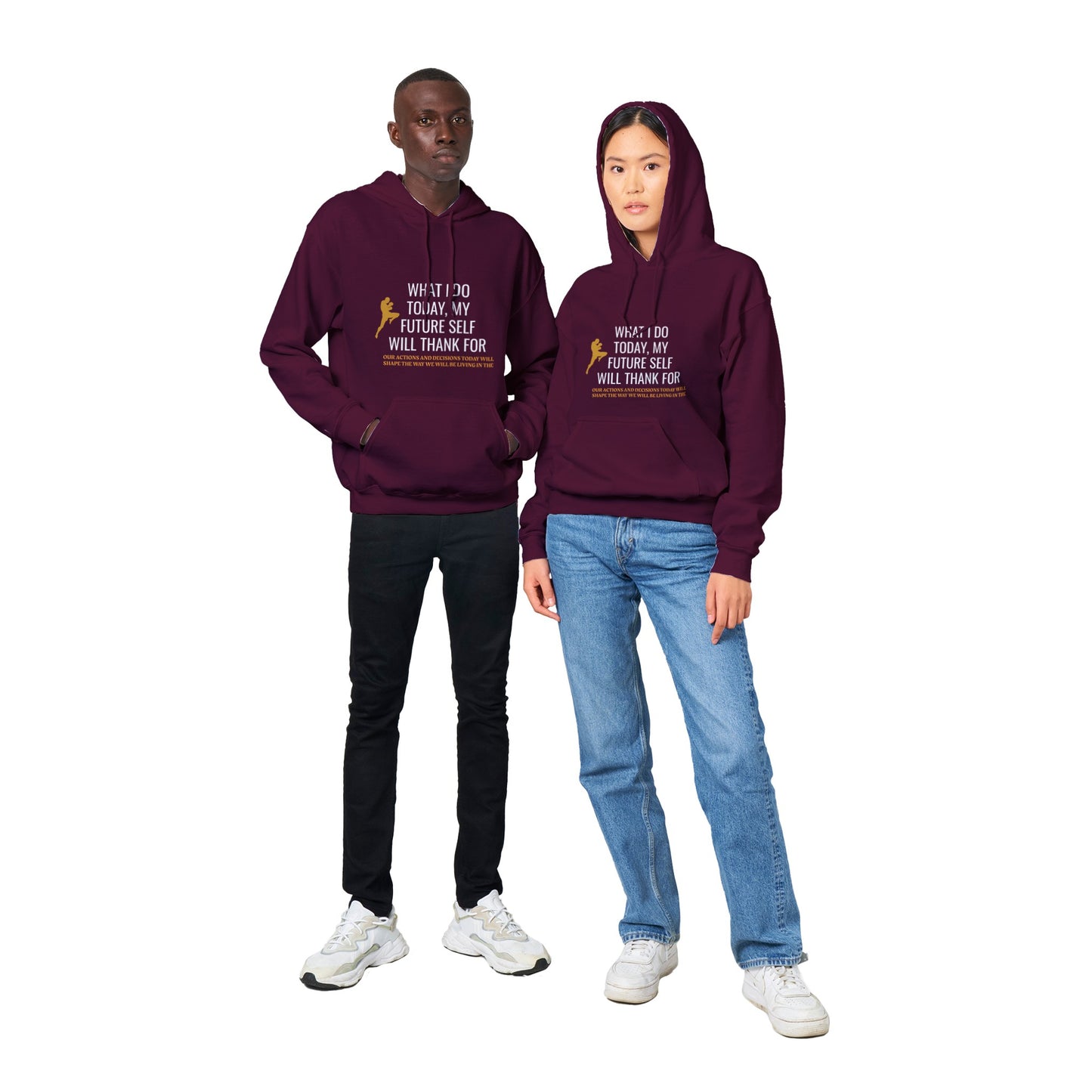 Inspirational Quote - "What I do today, my future self will thank for" Unisex Pullover Hoodie