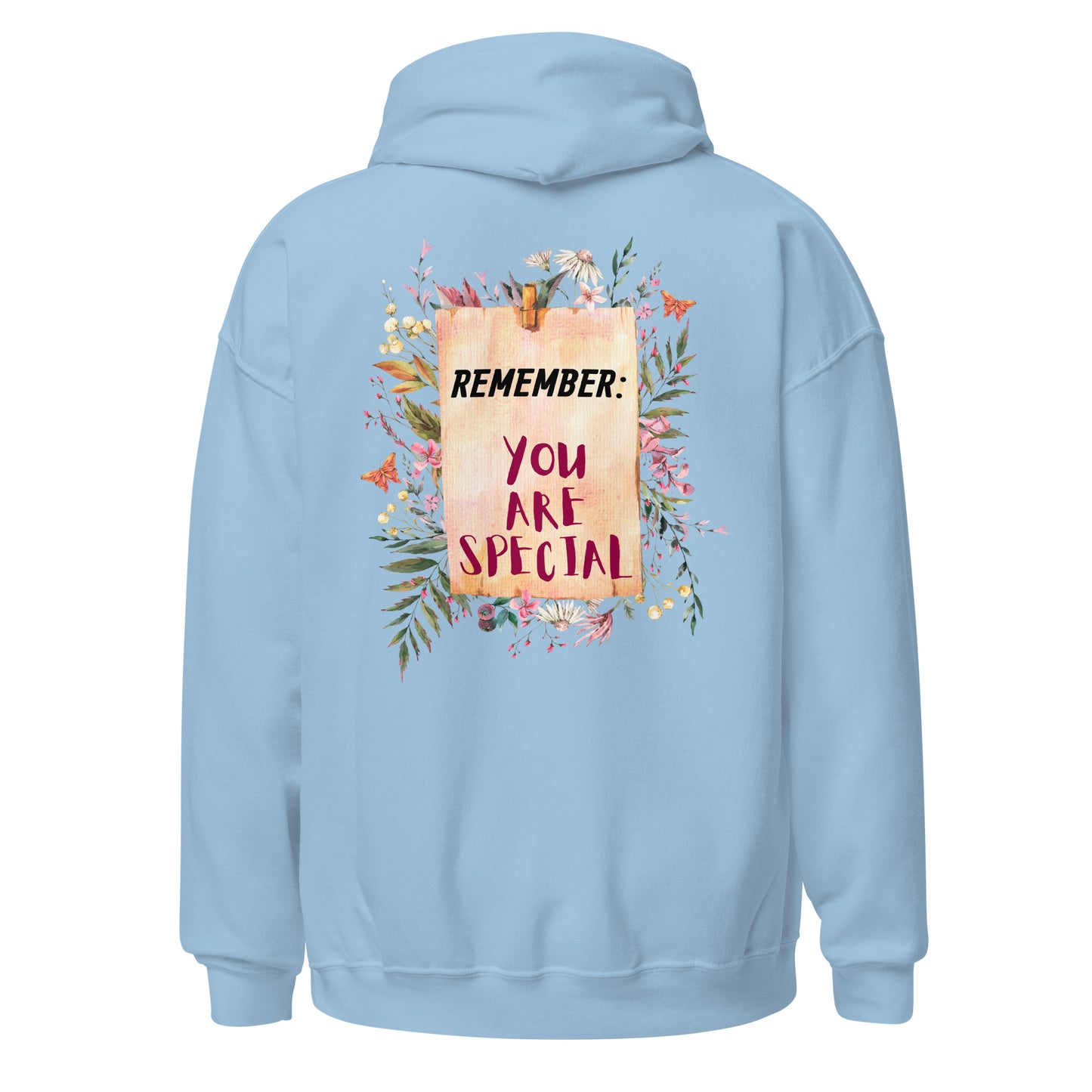 Botanical Floral Women Hoodie: Remember, You Are Special, Gift for Her, Back Print
