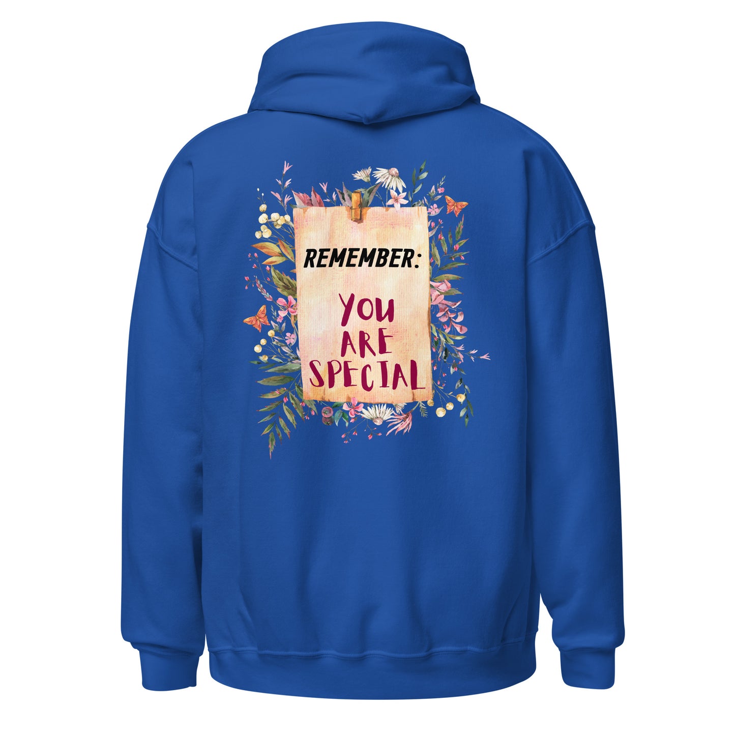Botanical Floral Women Hoodie: Remember, You Are Special, Gift for Her, Back Print
