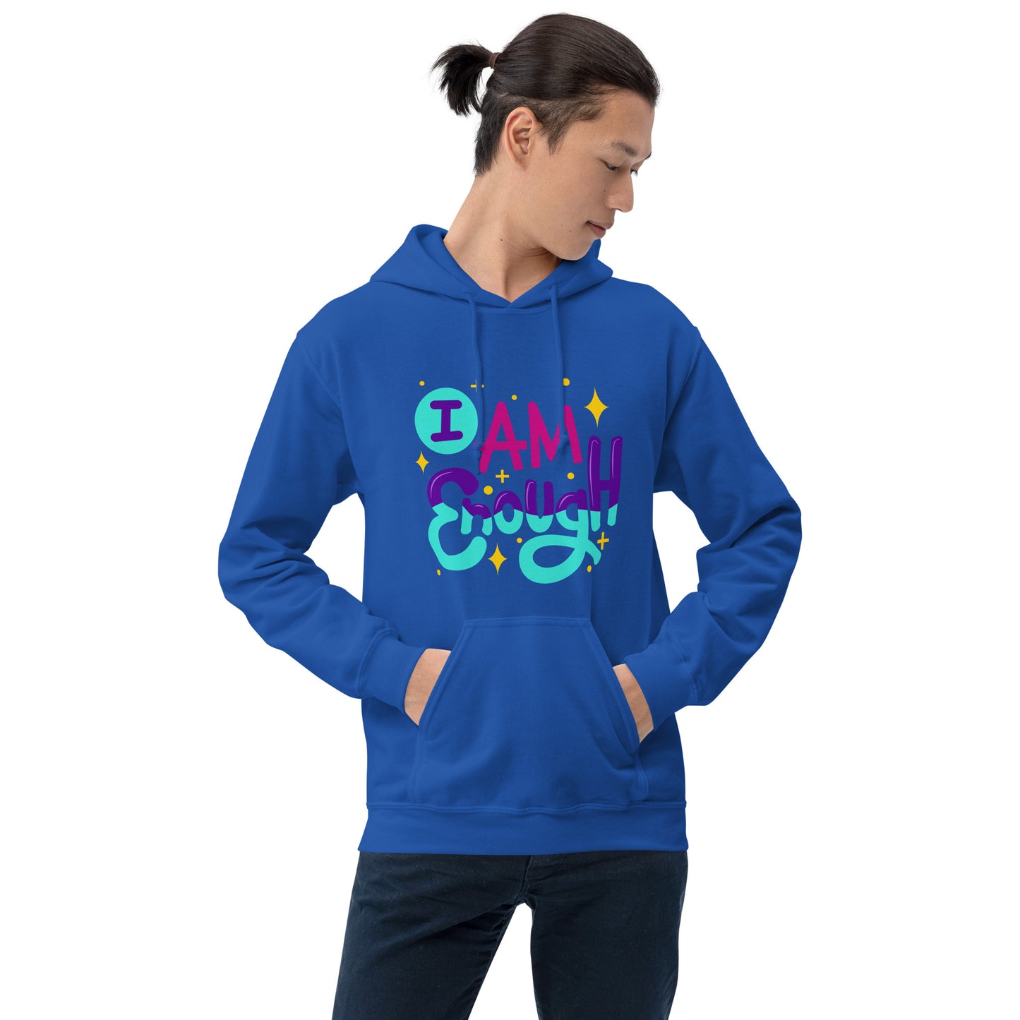I AM ENOUGH, YOU ARE ENOUGH, Motivational Unisex Hoodie