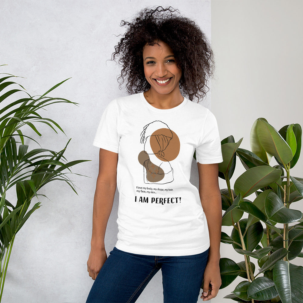 Inspirational Women's T-shirt with a positive affirmation: "I Love my body, my shape, my hair, my face, my skin, and I am Perfect!" | Motivational Self-love with an image of an African Women | Special Unique Gift Idea Tee – for mother, mum, sister, auntie, friend. Suitable gift for any occasion: birthday, Christmas, anniversary, any event clothe. white t-shirt