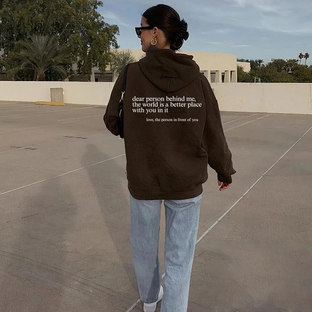 "Dear Person behind Me" - Inspirational Quote Unisex Hoodie