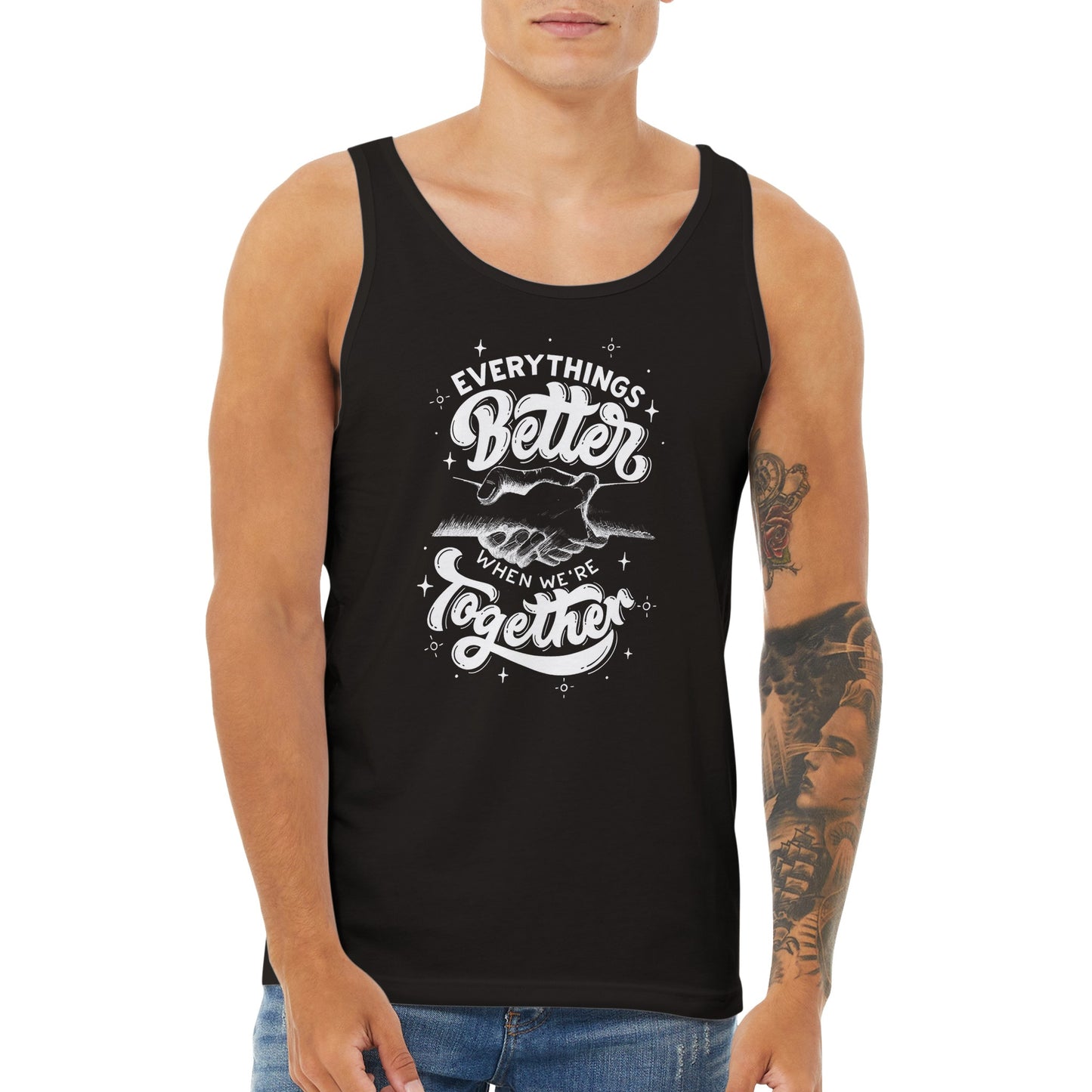 Every Thing's Better When We're Together- Inspirational Quote Premium Unisex Tank Top