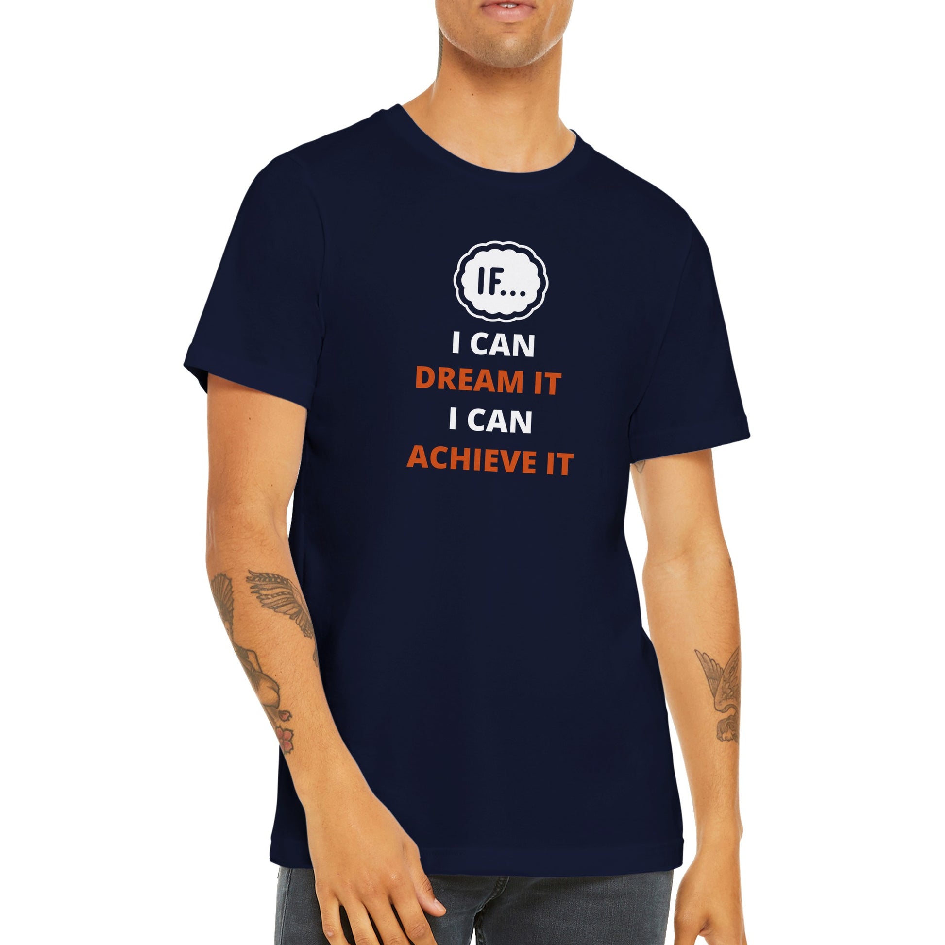 Motivational Tee, "If I Can Dream It, I Can Achieve It" - Inspirational Navy T-shirt for men