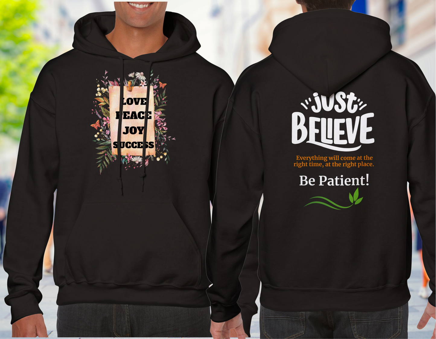 Cottagecore Unisex Hoddie, with positive Words: Love, Peace, Joy and Success. In the back: Just Believe everything will come at the right time and the right place. Be patient!Positive Quote Top, Vintage Jumper Gift Idea - black hoodie