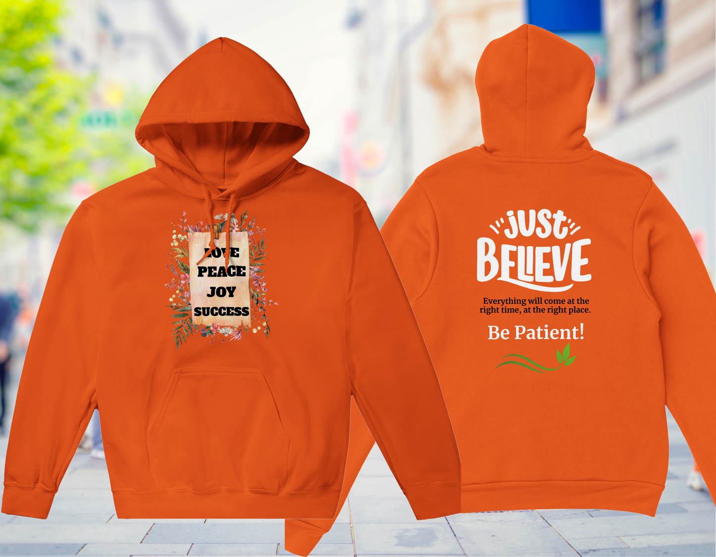 Cottagecore Unisex Hoddie, with positive Words: Love, Peace, Joy and Success. In the back: Just Believe everything will come at the right time and the right place. Be patient!Positive Quote Top, Vintage Jumper Gift Idea - orange hoodie