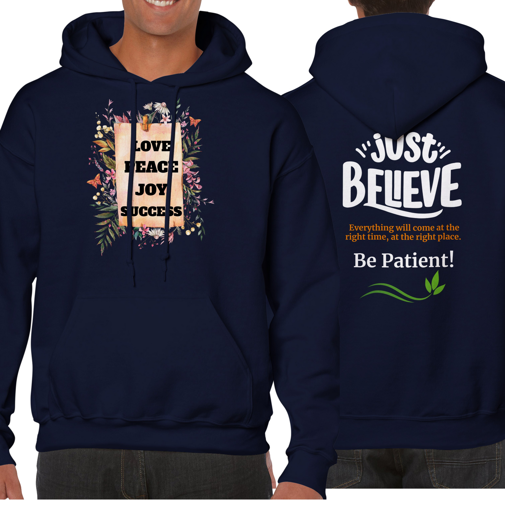 Cottagecore Unisex Hoddie, with positive Words: Love, Peace, Joy and Success. In the back: Just Believe everything will come at the right time and the right place. Be patient!Positive Quote Top, Vintage Jumper Gift Idea - navy hoodie