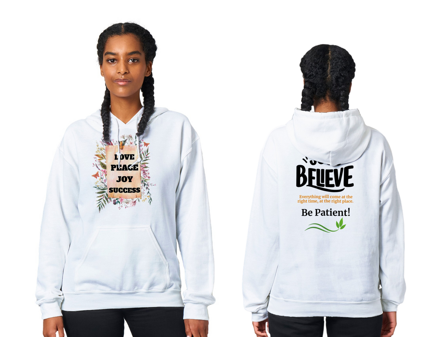 Cottagecore Unisex Hoddie, with positive Words: Love, Peace, Joy and Success. In the back: Just Believe everything will come at the right time and the right place. Be patient!Positive Quote Top, Vintage Jumper Gift Idea - white hoodie