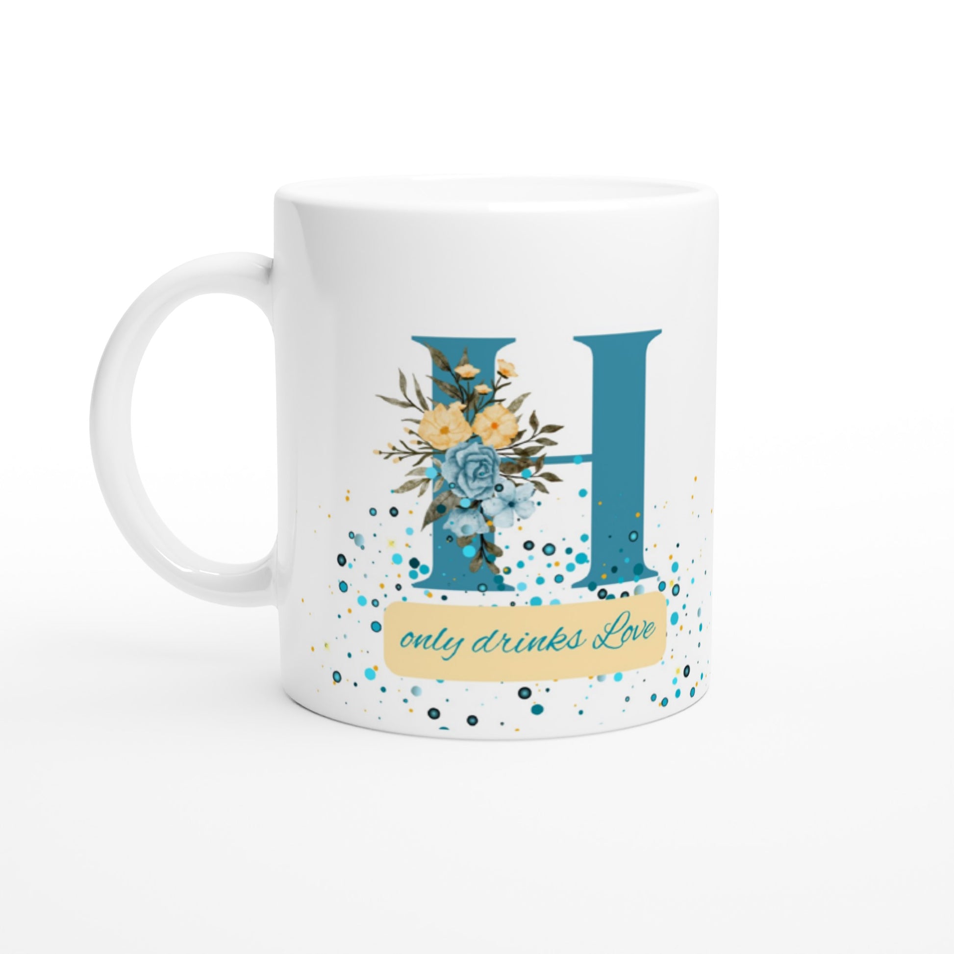 "H Only Drinks Love" White Mug with Blue Letter H - 11oz Ceramic Mug- Gift Idea