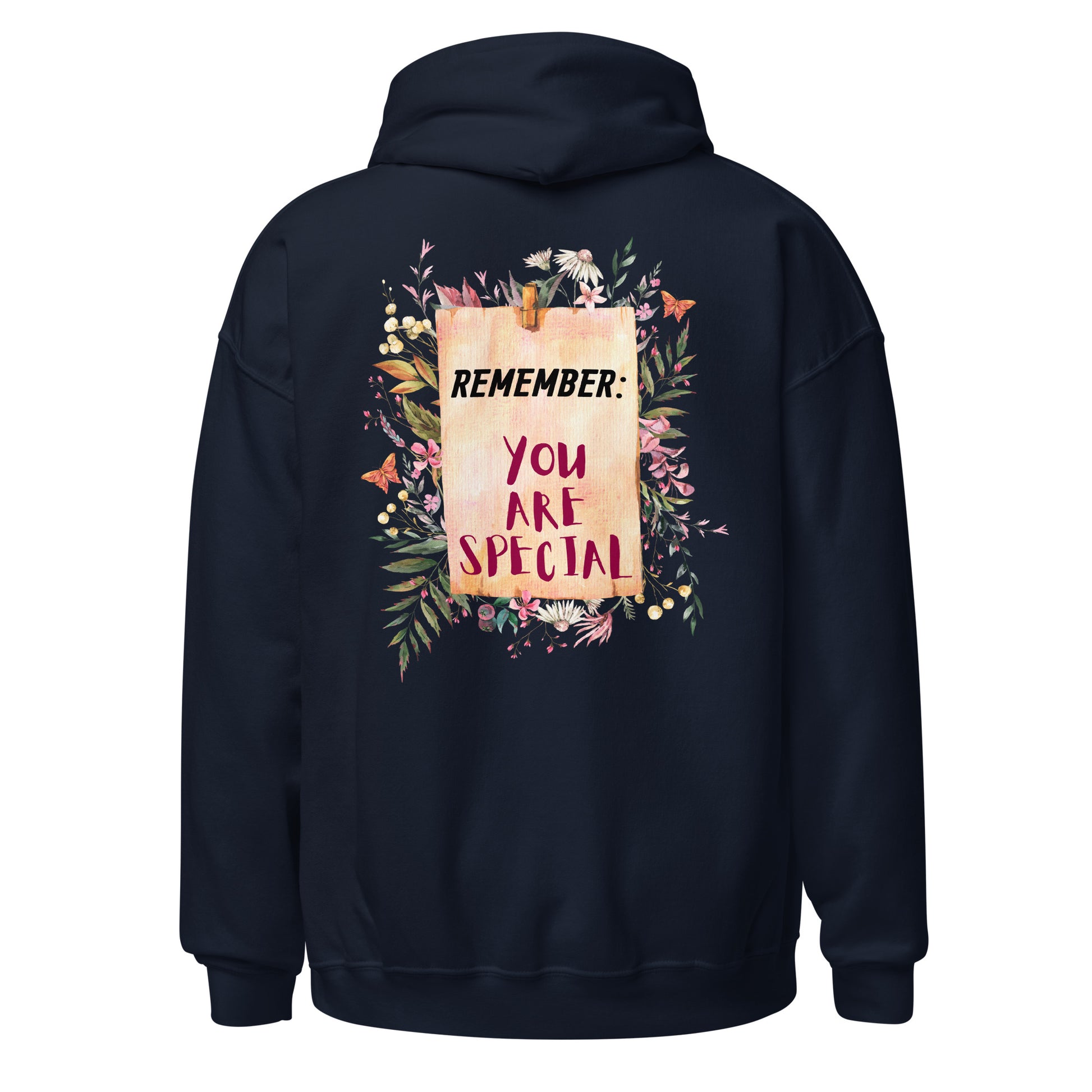 Inspirational Pullover Hoodie featuring the powerful affirmation, "Remember: You Are Special." The vintage-inspired design, featuring a floral botanical reminder note, adds a touch of timeless elegance to their attire. Navy hoodie